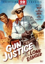 Cover art for Gun Justice Featuring the Lone Ranger