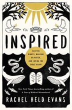 Cover art for Inspired: Slaying Giants, Walking on Water, and Loving the Bible Again