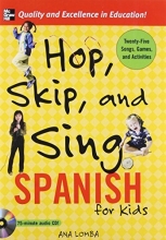 Cover art for Hop, Skip, and Sing Spanish (Book + Audio CD): An Interactive Audio Program for Kids