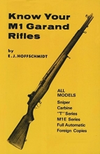 Cover art for Know Your M-1 Garand Rifles
