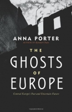 Cover art for The Ghosts of Europe: Central Europe's Past and Uncertain Future