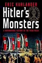Cover art for Hitler's Monsters: A Supernatural History of the Third Reich