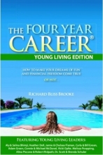 Cover art for The Four Year Career, Young Living Edition