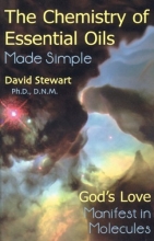 Cover art for Chemistry of Essential Oils Made Simple: God's Love Manifest in Molecules