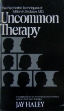 Cover art for Uncommon Therapy (The Norton library) The Psychiatric Techniques of Milton H. Erickson, M.D.
