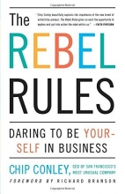 Cover art for The Rebel Rules: Daring to be Yourself in Business