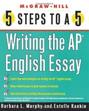 Cover art for 5 Steps to a 5 on the AP: Writing the AP English Essay (5 Steps to a 5 on the Advanced Placement Examinations Series)