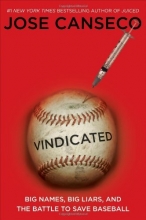 Cover art for Vindicated: Big Names, Big Liars, and the Battle to Save Baseball