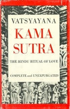 Cover art for The Kama Sutra: The Hindu Ritual of Love - Complete and Unexpurgated