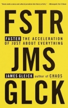 Cover art for Faster: The Acceleration of Just About Everything