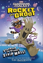 Cover art for Rocket and Groot: Stranded on Planet Strip Mall! (Marvel Middle Grade Novel)