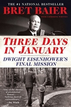 Cover art for Three Days in January: Dwight Eisenhower's Final Mission