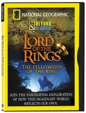 Cover art for National Geographic Beyond the Movie - The Lord of the Rings - The Fellowship of the Ring