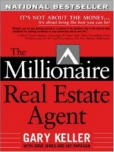 Cover art for The Millionaire Real Estate Agent: It's Not About the Money...It's About Being the Best You Can Be!