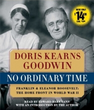 Cover art for No Ordinary Time: Franklin and Eleanor Roosevelt, The Home Front in World War II