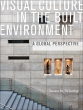 Cover art for Visual Culture in the Built Environment: A Global Perspective