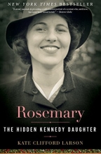 Cover art for Rosemary: The Hidden Kennedy Daughter