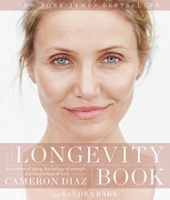 Cover art for The Longevity Book: The Science of Aging, the Biology of Strength, and the Privilege of Time