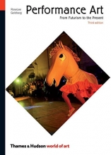 Cover art for Performance Art: From Futurism to the Present (Third Edition)  (World of Art)