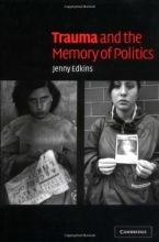 Cover art for Trauma and the Memory of Politics