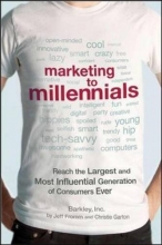 Cover art for Marketing to Millennials: Reach the Largest and Most Influential Generation of Consumers Ever