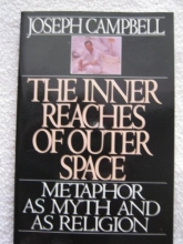Cover art for The Inner Reaches of Outer Space: Metaphor as Myth and as Religion