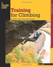 Cover art for Training for Climbing, 2nd: The Definitive Guide to Improving Your Performance (How To Climb Series)