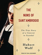 Cover art for The Nuns of Sant'Ambrogio: The True Story of a Convent in Scandal