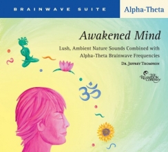 Cover art for Brainwave Suite - Awakened Mind: Alpha-Theta