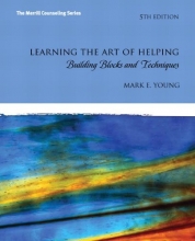 Cover art for Learning the Art of Helping: Building Blocks and Techniques (5th Edition) (The Merrill Counseling)