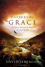 Cover art for Captured by Grace: No One Is Beyond the Reach of a Loving God