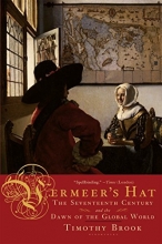 Cover art for Vermeer's Hat: The Seventeenth Century and the Dawn of the Global World