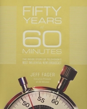 Cover art for Fifty Years of 60 Minutes: The Inside Story of Television's Most Influential News Broadcast