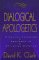 Cover art for Dialogical Apologetics: A Person-Centered Approach to Christian Defense