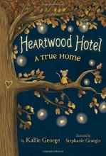 Cover art for Heartwood Hotel, Book 1 A True Home