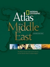 Cover art for National Geographic Atlas of the Middle East, Second Edition: The Most Concise and Current Source on the World's Most Complex Region