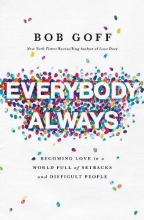 Cover art for Everybody, Always: Becoming Love in a World Full of Setbacks and Difficult People