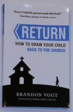 Cover art for RETURN: How to Draw Your Child Back to the Church.