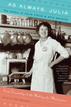 Cover art for As Always, Julia: The Letters of Julia Child and Avis DeVoto