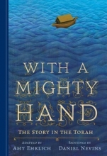 Cover art for With a Mighty Hand: The Story in the Torah