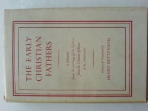 Cover art for The Early Christian Fathers. A selection from the writings of the Fathers from St. Clement of Rome to St. Athanasius. Edited and translated by H. Bettenson
