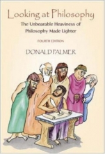 Cover art for Looking At Philosophy: The Unbearable Heaviness of Philosophy Made Lighter