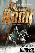 Cover art for The Forgetting Moon (The Five Warrior Angels)