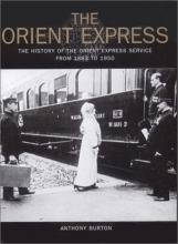 Cover art for The Orient Express: The History of the Orient Express Service from 1883 to 1950