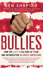 Cover art for Bullies: How the Left's Culture of Fear and Intimidation Silences Americans