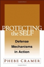 Cover art for Protecting the Self: Defense Mechanisms in Action