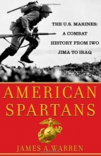 Cover art for American Spartans: The U.S. Marines: A Combat History from Iwo Jima to Iraq