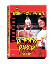 Cover art for WWE - Born to Controversy: The Roddy Piper Story