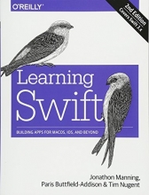 Cover art for Learning Swift: Building Apps for macOS, iOS, and Beyond