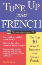 Cover art for Tune Up Your French: Top 10 Ways to Improve Your Spoken French